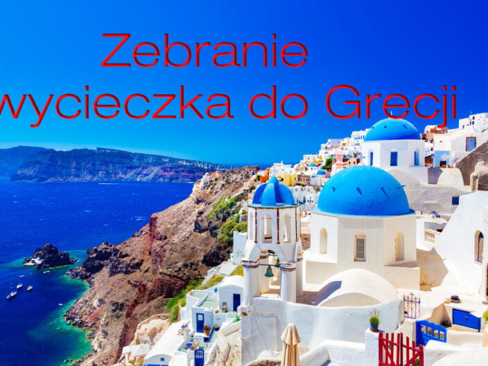 Zebranie - wycieczka do Grecji