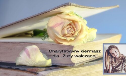 Charytatywny kiermasz dla "Zuzy walczącej"