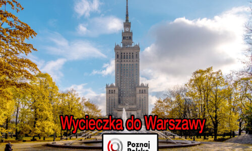 Wycieczka do Warszawy