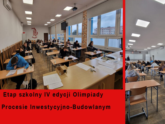 Etap szkolny IV edycji Olimpiady o Procesie Inwestycyjno-Budowlanym