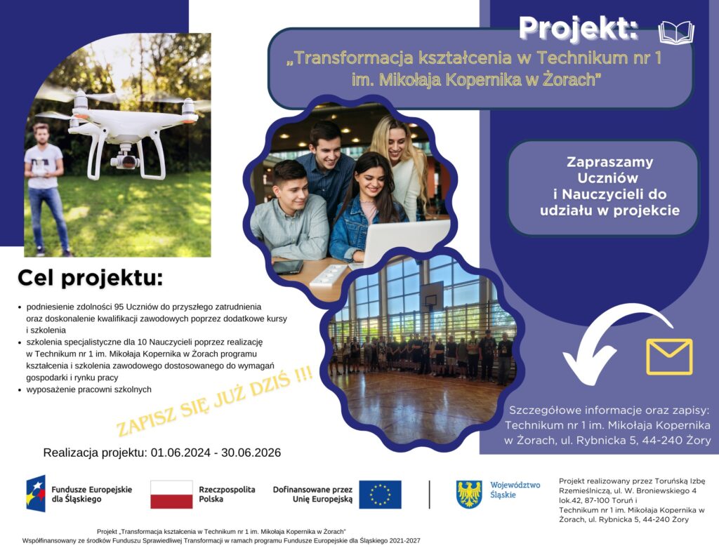 Plakat "Transformacja kształcenia w Technikum nr 1 im. Mikołaja Kopernika w Żorach"