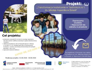 Plakat „Transformacja kształcenia w Technikum nr 1 im. Mikołaja Kopernika w Żorach”