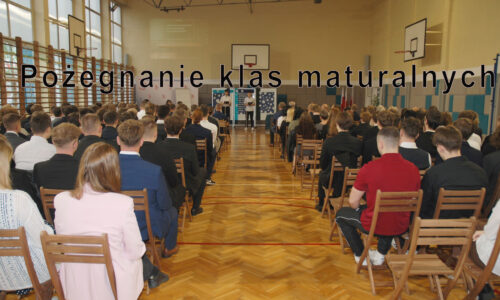 Pożegnanie klas maturalnych